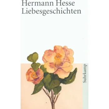 Liebesgeschichten - Hermann Hesse