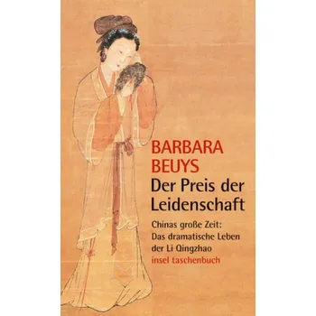 Literární biografie Der Preis der Leidenschaft - Barbara Beuys