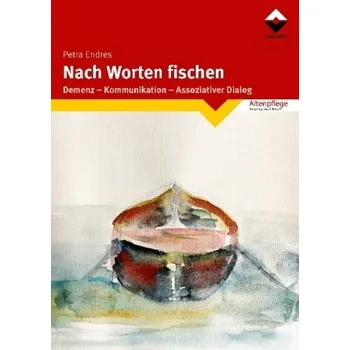 Nach Worten fischen - Endres, Petra