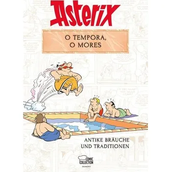 Komiks pro dospělé Asterix - O tempora, O Mores! - Molin, Bernard-Pierre