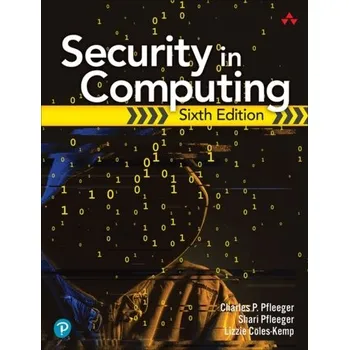 Technika Security in Computing - Pfleeger, Charles P.; Pfleeger, Shari Lawrence; Margulies, Jonathan