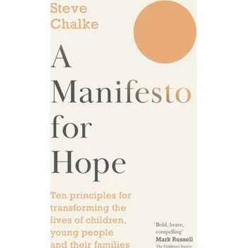 A Manifesto For Hope - Steve Chalke; John Byrne