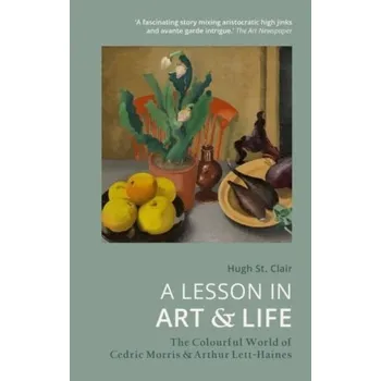 Umění A Lesson in Art and Life - St Clair, Hugh