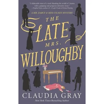 Beletrie pro dospělé The Late Mrs. Willoughby - Claudia Gray