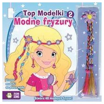 První čtění Top modelki Modne fryzury 2 - opracowanie zbiorowe