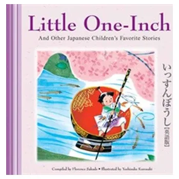 Pohádka Little One-Inch and Other Japanese Children's Favorite Stories - Sakade Florence