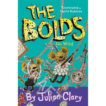 První čtění The Bolds Go Wild - Clary, Julian