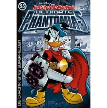 Komiks pro dospělé Lustiges Taschenbuch Ultimate Phantomias 25 - Disney, Walt