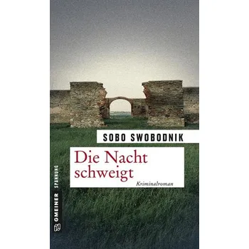 Die Nacht schweigt - Swobodnik, Sobo