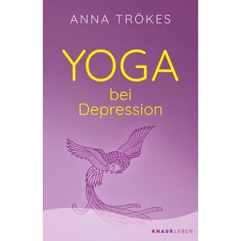 Yoga bei Depression - Anna Trökes