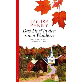 Das Dorf in den roten Wäldern - Penny, Louise