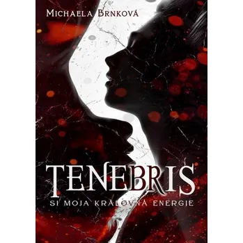 TENEBRIS - Michaela Brnková