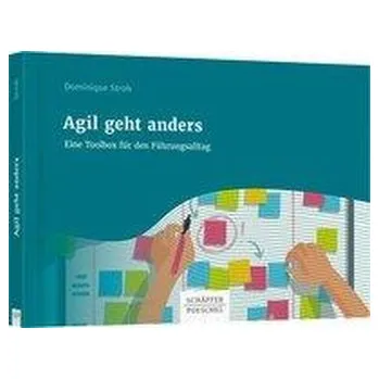 Agil geht anders - Stroh, Dominique