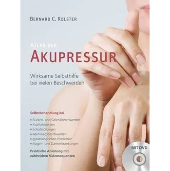 Atlas der Akupressur - Kolster, Bernard C.