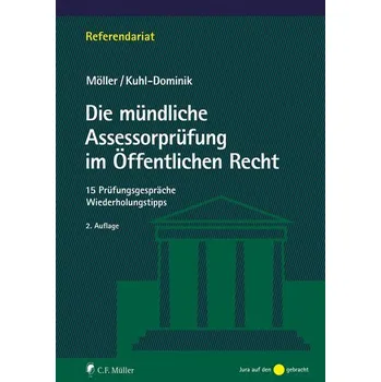 Die mündliche Assessorprüfung im Öffentlichen Recht - Möller, Jonathan [DE] (2023, Brožovaná, Müller C.F.)