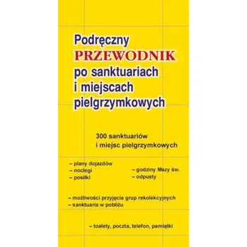 Cestování Przewodnik po sanktuariach i miejscach pielgrzym. - praca zbiorowa