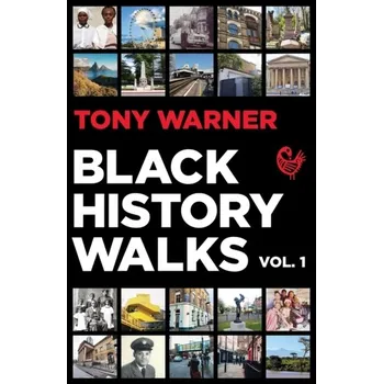 Anglický jazyk Black History Walks - Tony Warner
