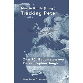 Tracking Peter - Martin Kudla