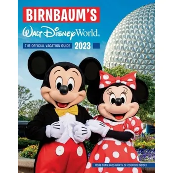 Cestování Birnbaum's 2023 Walt Disney World - Birnbaum Guides