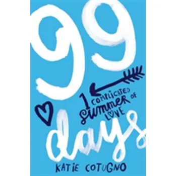 99 Days - Katie Cotugno