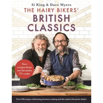 The Hairy Bikers' British Classics - Hairy Bikers