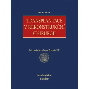 Transplantace v rekonstrukční chirurgii