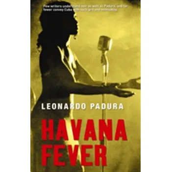 Havana Fever - Padura, Leonardo
