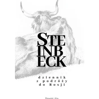 Literární biografie Dziennik z podróży do Rosji - John Steinbeck