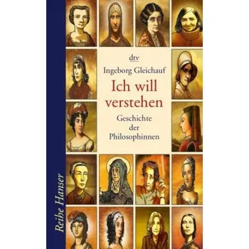 Ich will verstehen - Gleichauf, Ingeborg