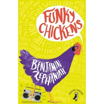 Funky Chickens - Zephaniah, Benjamin