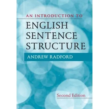 An Introduction to English Sentence Structure - Radford, Andrew [EN] (2020, Brožovaná, Cambridge University Press)