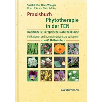 Praxisbuch Phytotherapie in der TEN - Föhn, Sarah