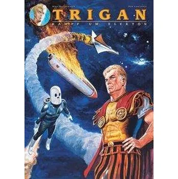 Komiks pro dospělé Trigan (überarb. Neuausgabe) - Lawrence, Don