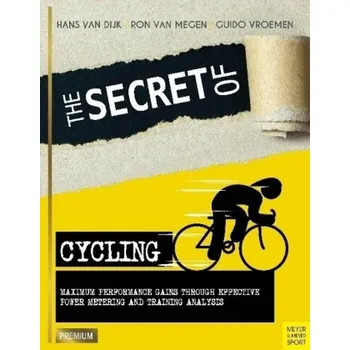 The Secret of Cycling - Dijk, Hans van