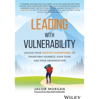 Leading with Vulnerability - Morgan, Jacob