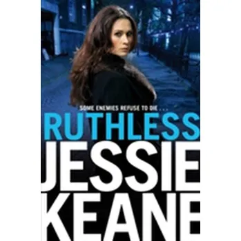 Ruthless - Jessie Keane