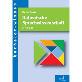 Italienische Sprachwissenschaft - Haase, Martin