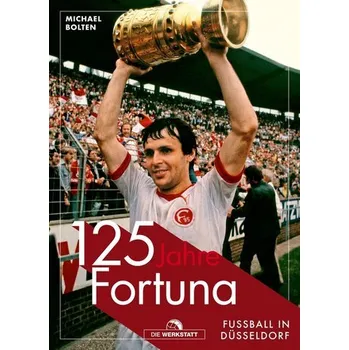 125 Jahre Fortuna - Bolten, Michael