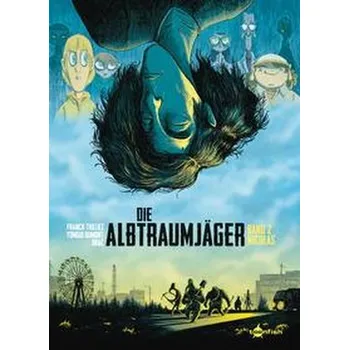 Komiks pro dospělé Die Albtraumjäger. Band 2 - Thilliez, Franck