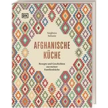 Afghanische Küche - Sultanie, Sarghuna