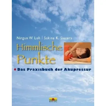 Himmlische Punkte - Loh, Nirgun W.