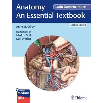 Anatomy - An Essential Textbook, Latin Nomenclature - Gilroy, Anne M. [EN] (2022, Brožovaná / brožovaná, Thieme Medical Publishers)