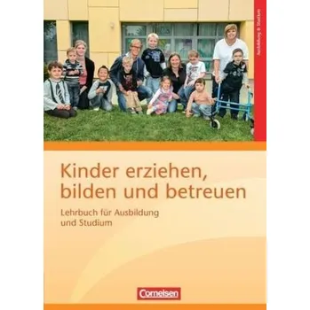 Kinder erziehen, bilden und betreuen - Gawlitzek, Ira