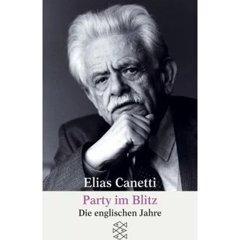 Literární biografie Party im Blitz - Elias Canetti