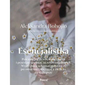 Esencjalistka - Bohojło Aleksandra