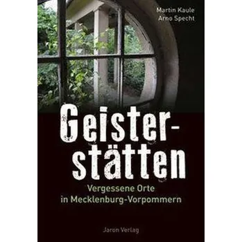 Geisterstätten - Kaule, Martin