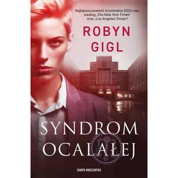 Syndrom ocalałej - Gigl, Robyn