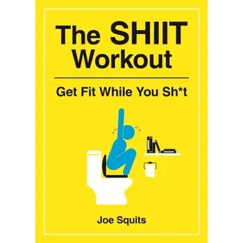 Cizí jazyk The SHIIT Workout - Squits, Jim