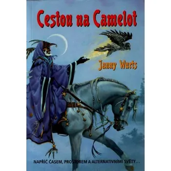Cestou na Camelot