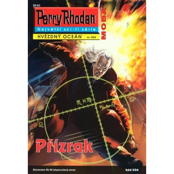 Perry Rhodan - Hvězdný oceán 034: Přízrak